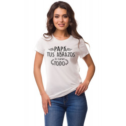 Printernet Playera Feliz día del Padre Tus Abrazos lo curan todo PAPA