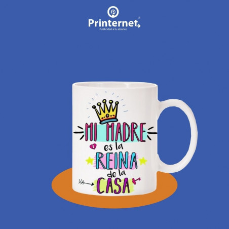 Taza para Mama es la reyna de la casa