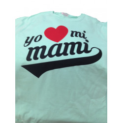 Playera para Mama yo amo a mi mami