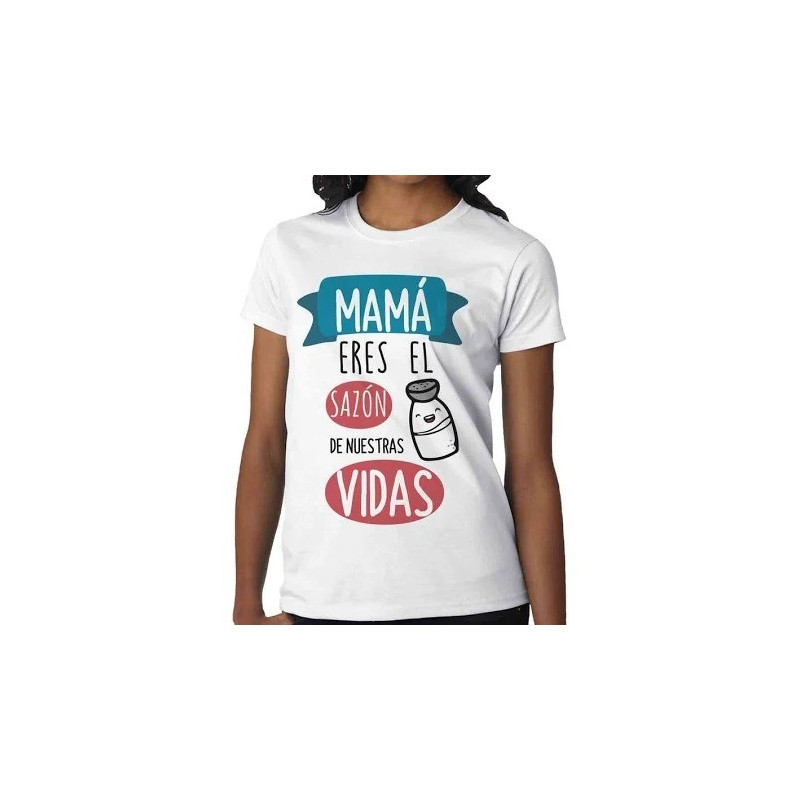 Playera para Mama eres el sazón de nuestras vidas