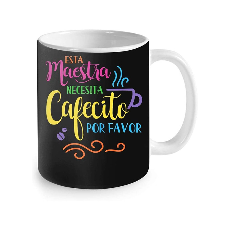 Taza para Maestro esta maestra necesita cafecito